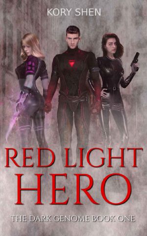 [The Dark Genome 01] • Red Light Hero